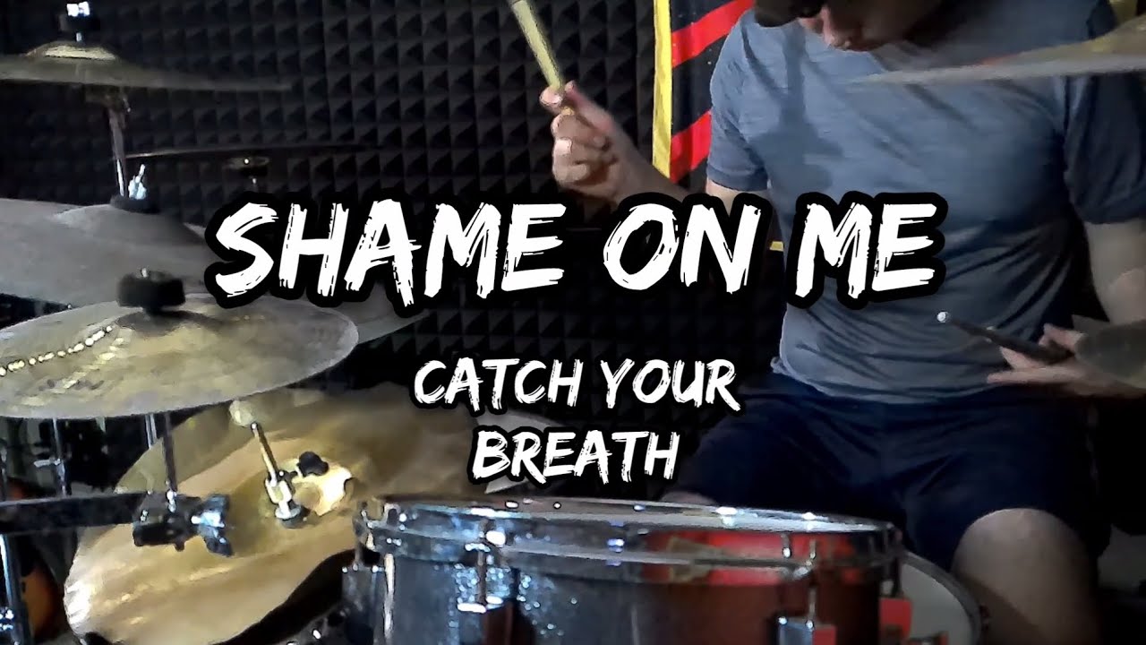 Shame On Me Drum Cover