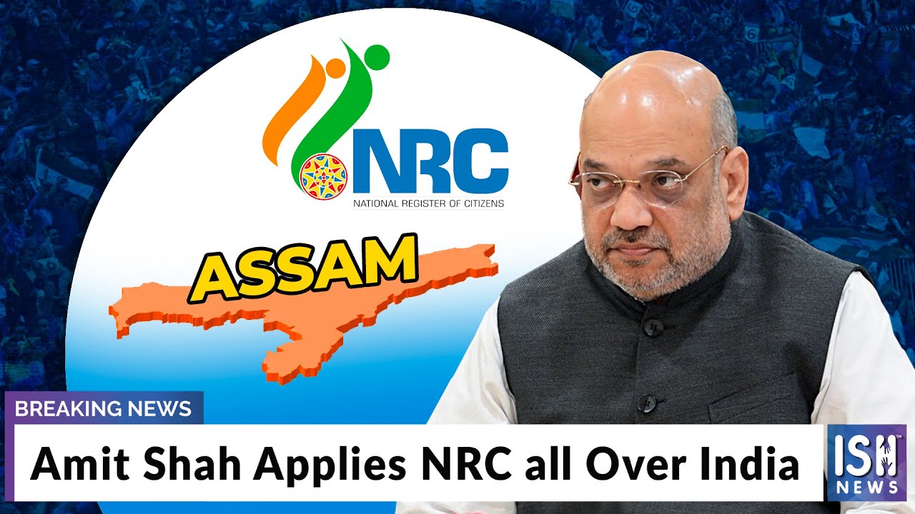 Amit Shah Applies NRC all Over India