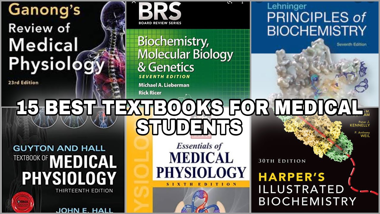 15 BEST TEXTBOOKS FOR MEDICAL STUDENTS (PHYSIOLOGY &BIOCHEMISTRY)|detailed explanation with pictures