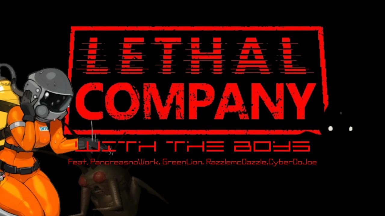 | LETHAL COMPANY | Feat. @pancreasnowork9939  Razzlemcdazzle, Cyberdojoe, TheGreenLion