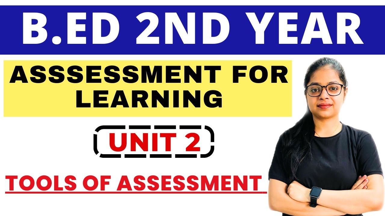 Assessment of Learning | Unit 2 | Tools of Assessment | BED 2nd Year Exam 2023 |