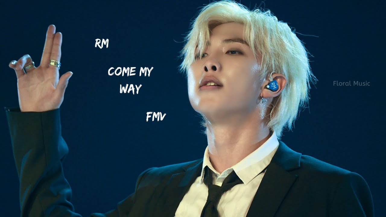 kim namjoon // come my way fmv - floral music 😍