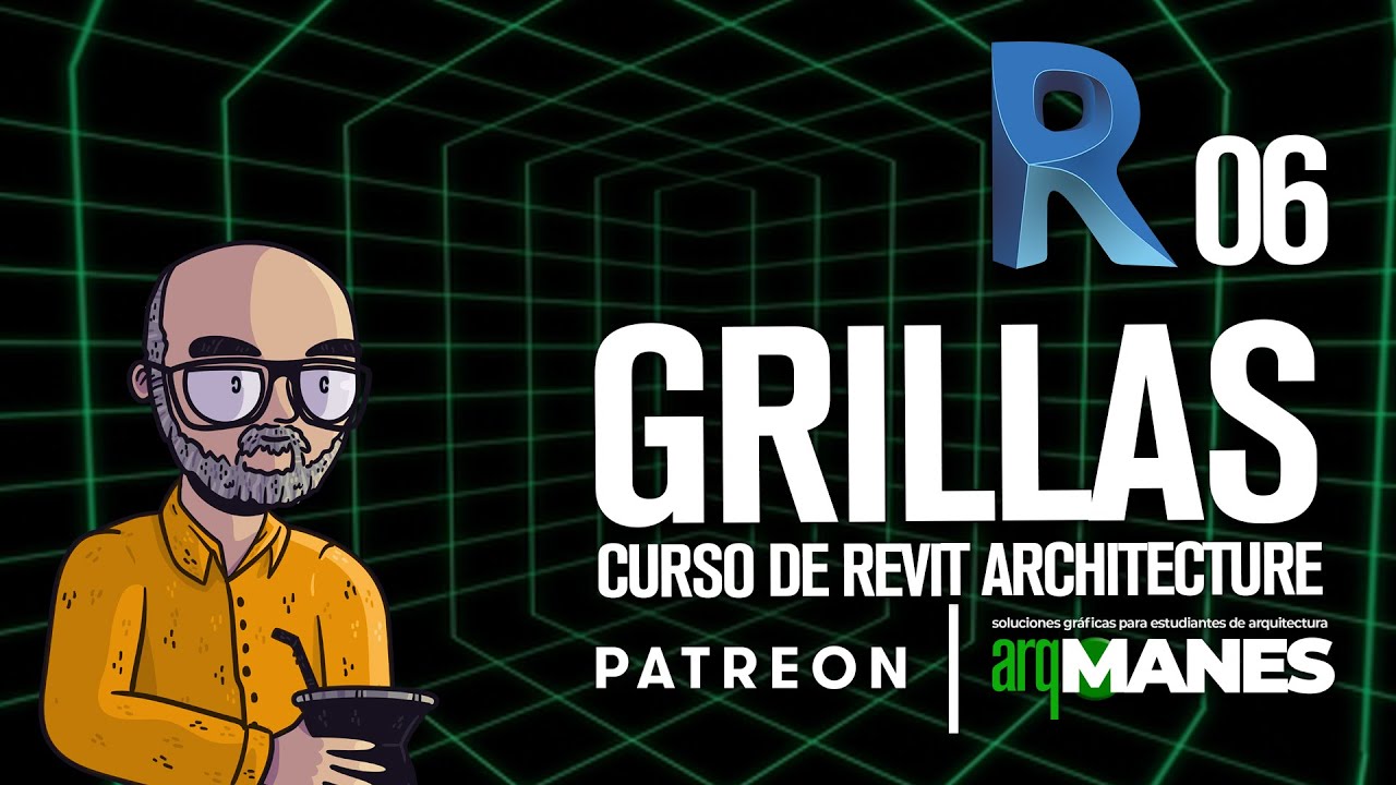 06 Grillas  | REVIT desde cero | tutorial curso arquitectura nivel basico a nivel avanzado