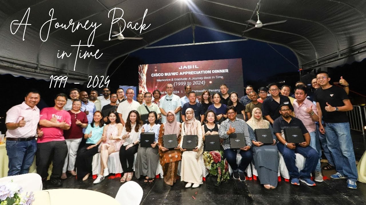 Memories & Gratitude: A Journey Back in time (1999 - 2024) l Cisco l Jabil Appreciation Dinner