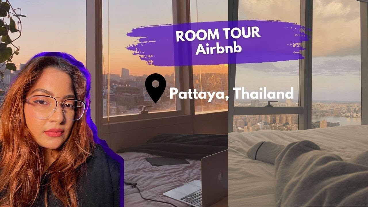 My First Time Living in an Airbnb in Pattaya, Thailand