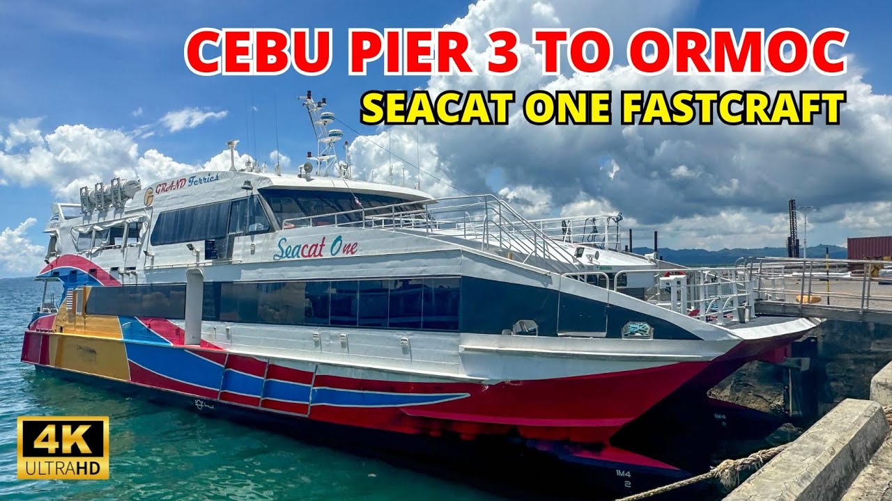 Cebu Pier 3 to Ormoc City via FastCraft | SeaCat One by SeaCat Grand Ferries