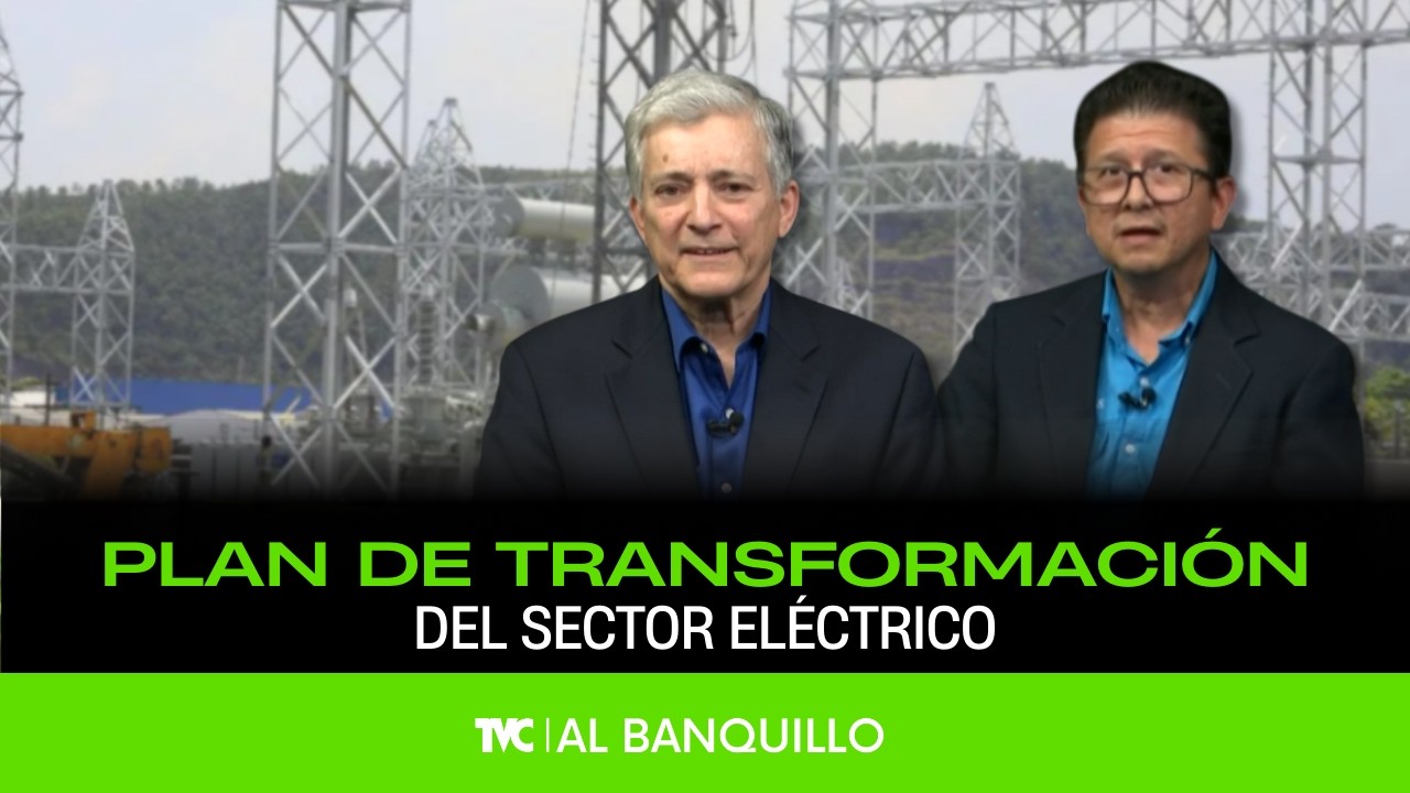 Al Banquillo - Plan de transformación del sector eléctrico - lunes 2 de marzo 2026