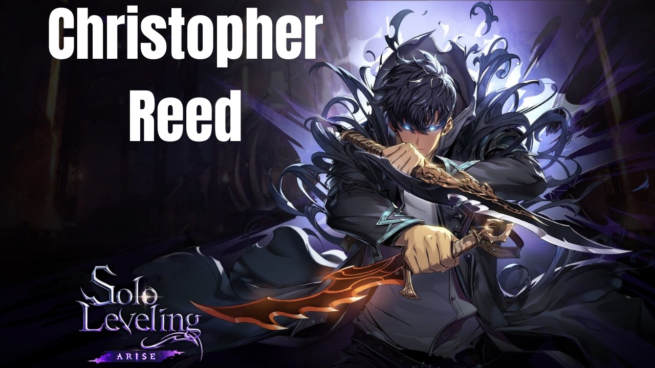 Solo Leveling: Arise Christopher Reed