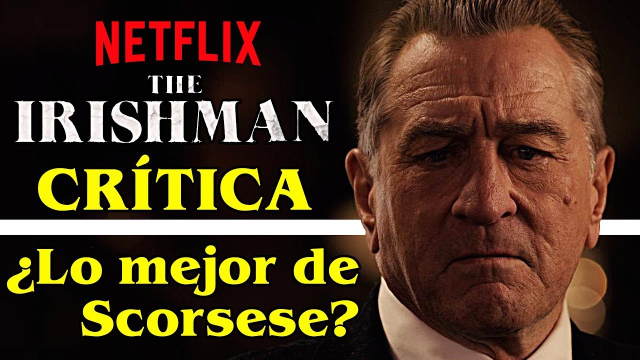 EL IRLANDÉS | CRÍTICA | ¿Lo mejor de Martin Scorsese?