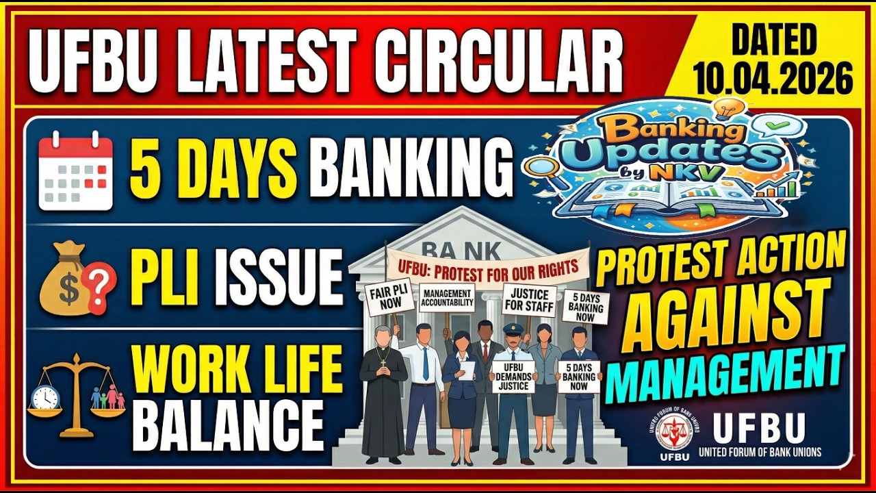 UFBU Latest Circular: 5 Days Banking, PLI Issue & Bank Strike Call! 🚨
