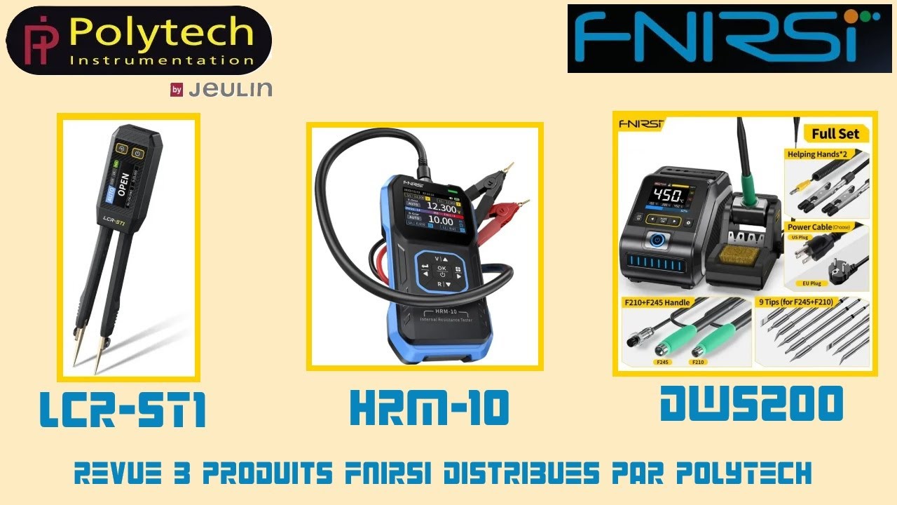 Cyrob : 3 supers produits FNIRSI distribués en France par Polytech:  LCR-St1, HRM-10 et DWS200