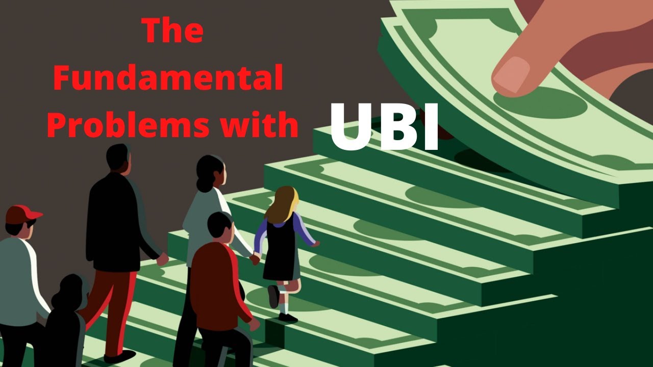 The Un-fixable Problems with UBI (universal basic income)