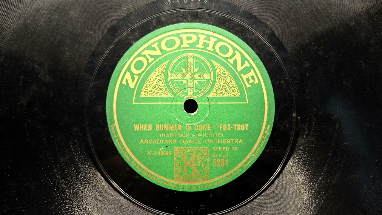 When Summer Is Gone - Arcadians Dance Orchestra (Firman) | Zonophone 5361