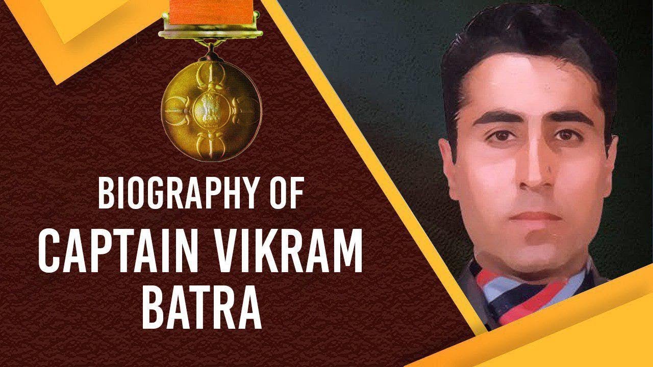 Biography of Captain Vikram Batra, Hero & legend of 1999 Kargil War #ParamVirChakra