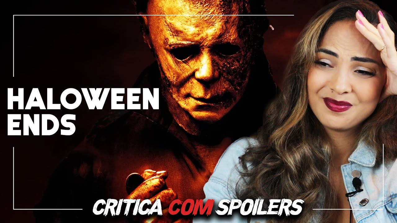 HALLOWEEN ENDS é o pior filme da trilogia | Crítica COM Spoilers | Filme de Terror 2022