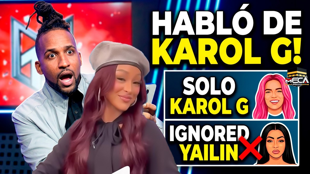 LA PERVERSA IGNORO HABLAR DE YAILIN PERO SI DE KAROL G !