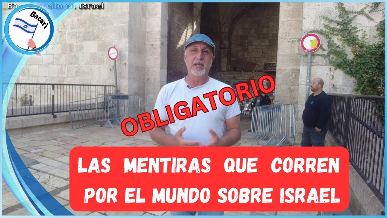 Las 5 Grandes Mentiras Sobre Israel - OBLIGACION REFUTARLAS !
