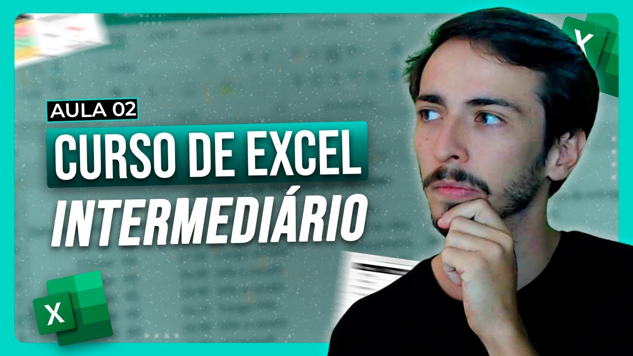 Curso de Excel Intermediário | Aula 2 | Função SE
