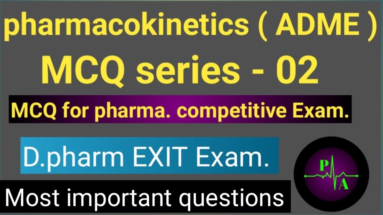 MCQ from Pharmacology // Pharmacokinetics // GOVT. Pharmacists MCQ // Pharmacy EXIT Exam . // JELET