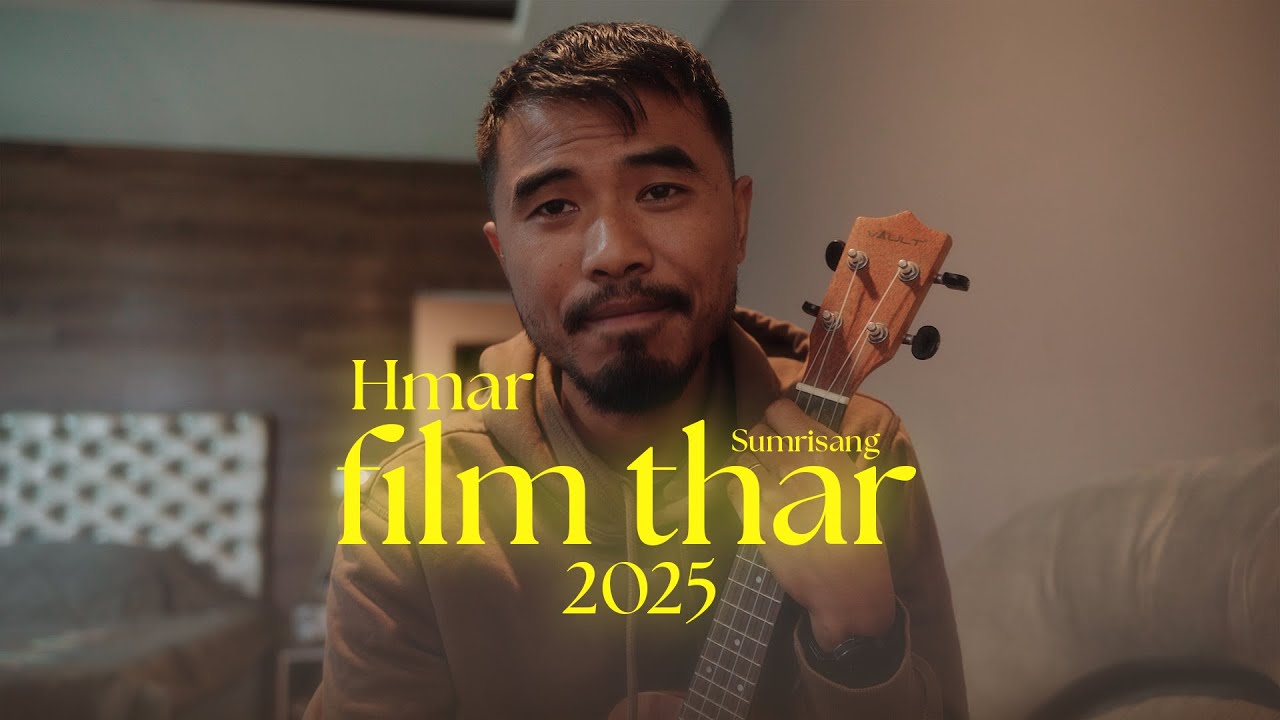 Hmar Film thar 2025 - Sumrisang