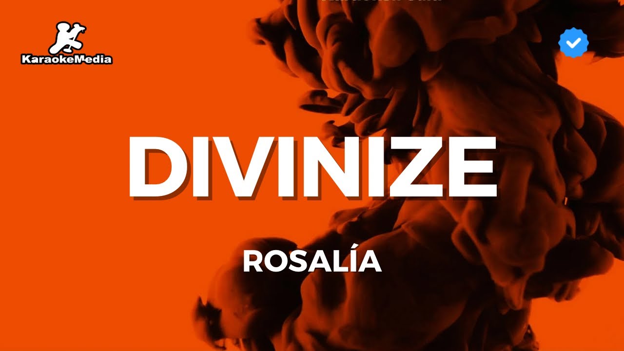 ROSALÍA - Divinize (Karaoke)