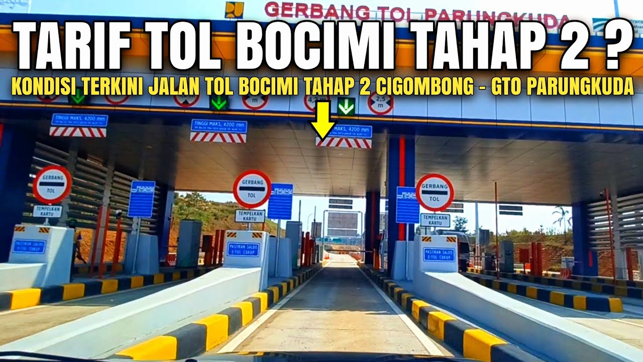 Tarif Jalan Tol Bocimi Tahap 2 ❓️ Gerbang Tol Caringin Utama | Gerbang Tol Ciawi Selatan