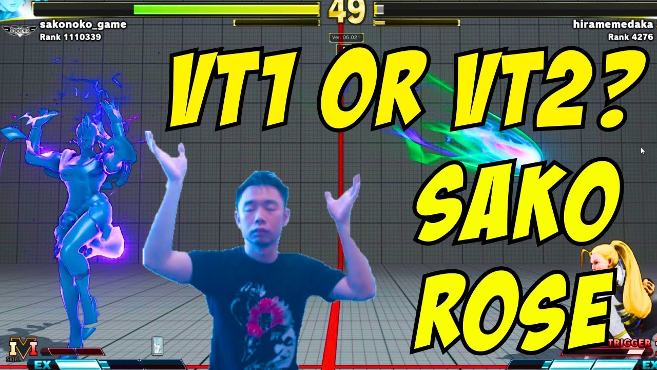 Which V-trigger for Rose? Sako shows you the power of VT1! (SFV Rose VT1 Guide)