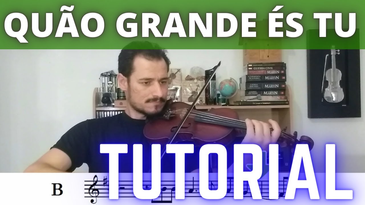 Quão Grande És Tu - Violino / Como Tocar | TUTORIAL + PARTITURA |