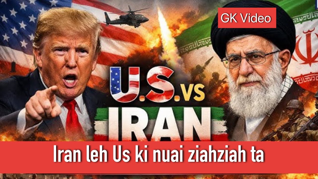 Us leh Iran kikap ziahziah ta 