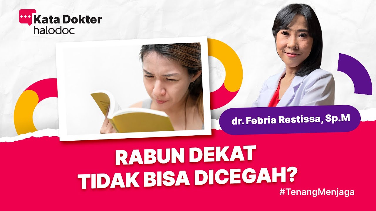 Rabun Dekat: Bisakah Gangguan Mata Ini Dicegah?