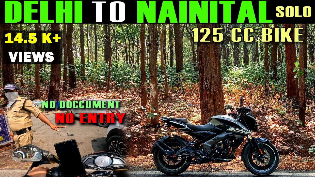 Delhi to Nainital By Bike | Entry Nahi mili | 313 KM | #nainital | #uttarakhand | @travellingap