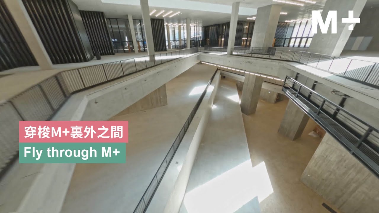 Building M+｜Fly through M+