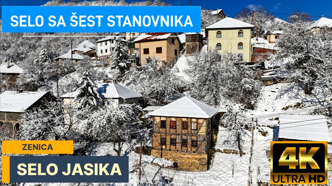 SELO JASIKA SELO SA ŠEST STANOVNIKA  ZENICA