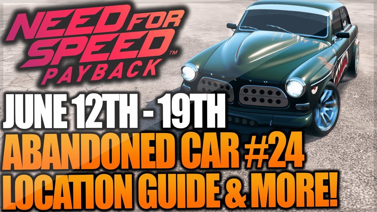 Need For Speed Payback Abandoned Car #24 - Location Guide + Gameplay - VOLVO AMAZON P130! (RACE)
