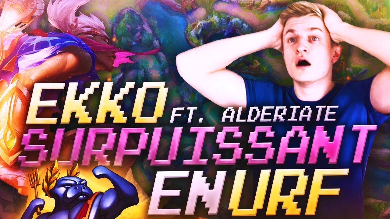 MON EKKO EST SURPUISSANT EN URF ! ft. Alderiate