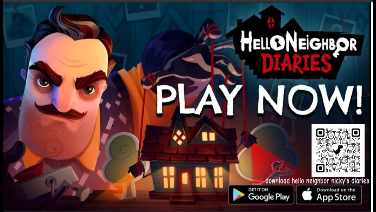 I played hello neighbor nicky's diaries