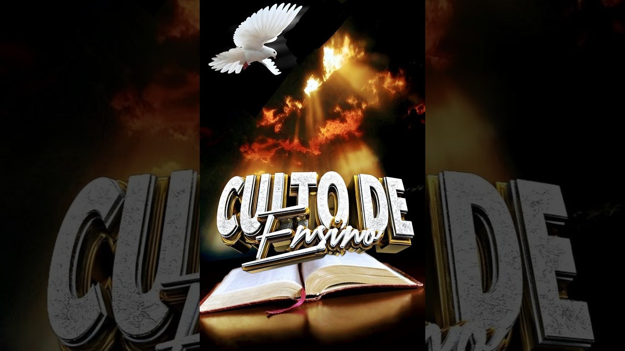 ⛔CULTO DE ENSINO BÍBLICO