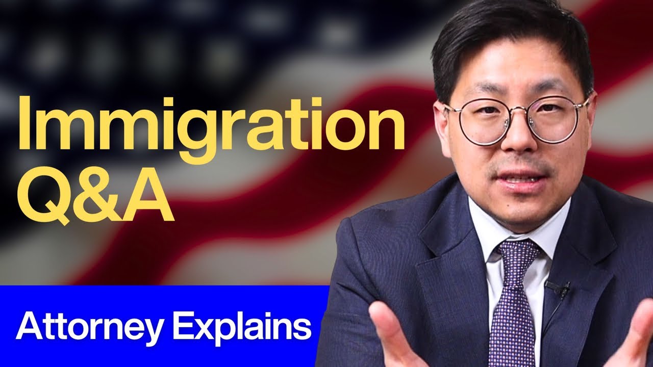 Immigration Q&A