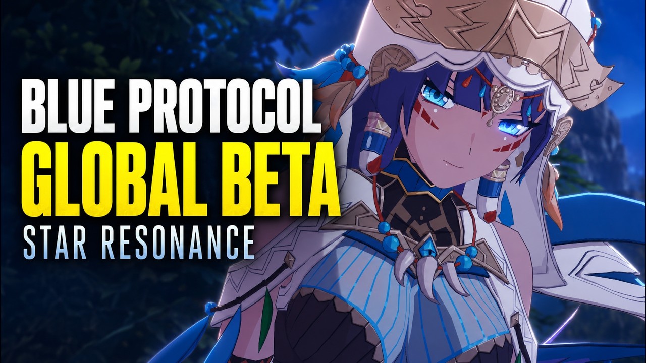 Blue Protocol: Star Resonance's New Global Beta - What to Expect