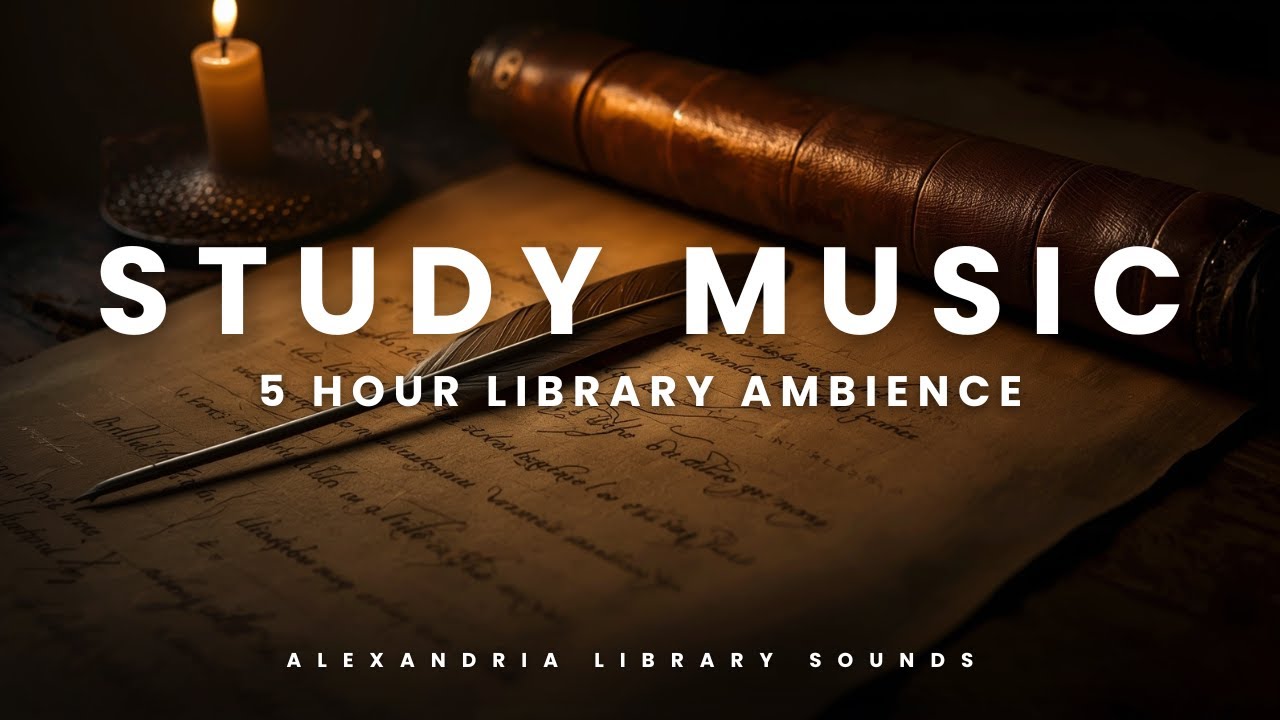 The Library of Alexandria Soundscapes | Music for Deep Focus, Study & Writing
