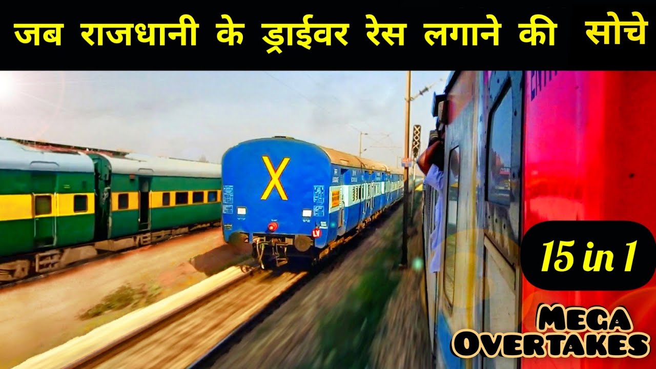 Fast Race between Trains : High speed PARALLEL OVERTAKES by Rajdhani Express &bull; Indian Railways