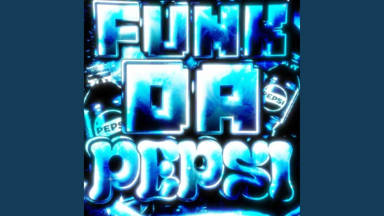FUNK DA PEPSI (Slowed)