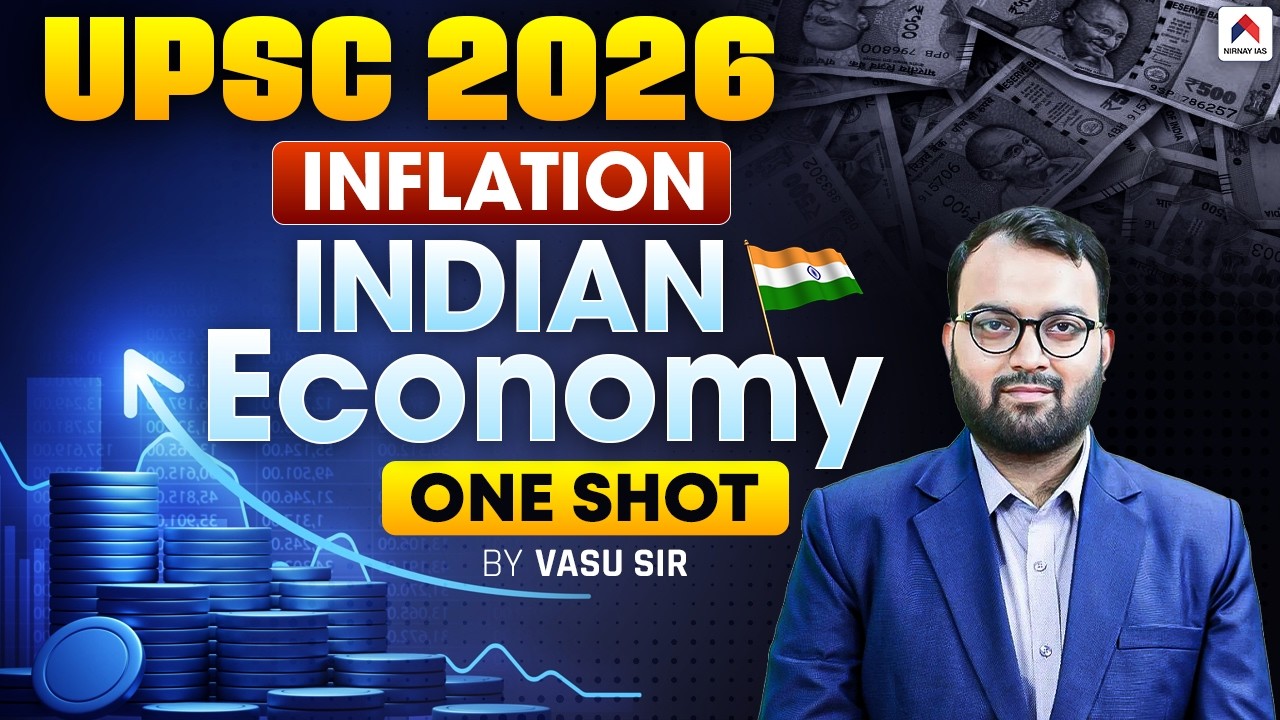 UPSC Prelims 2026: Inflation Explained in One Class | UPSC Economy by Vasu Sir | Nirnay IAS