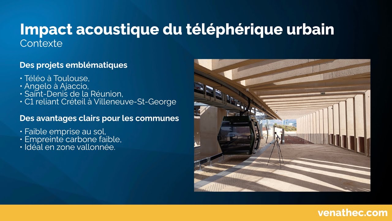 Impact acoustique du téléphérique urbain & transport par câble - VENATHEC Acoustique