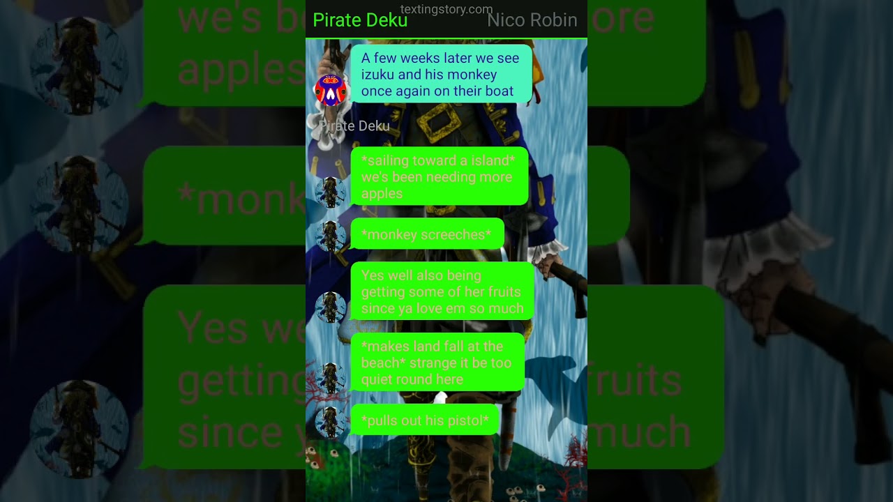 Pirate deku part 1 (sorry it took a while but I'm back)