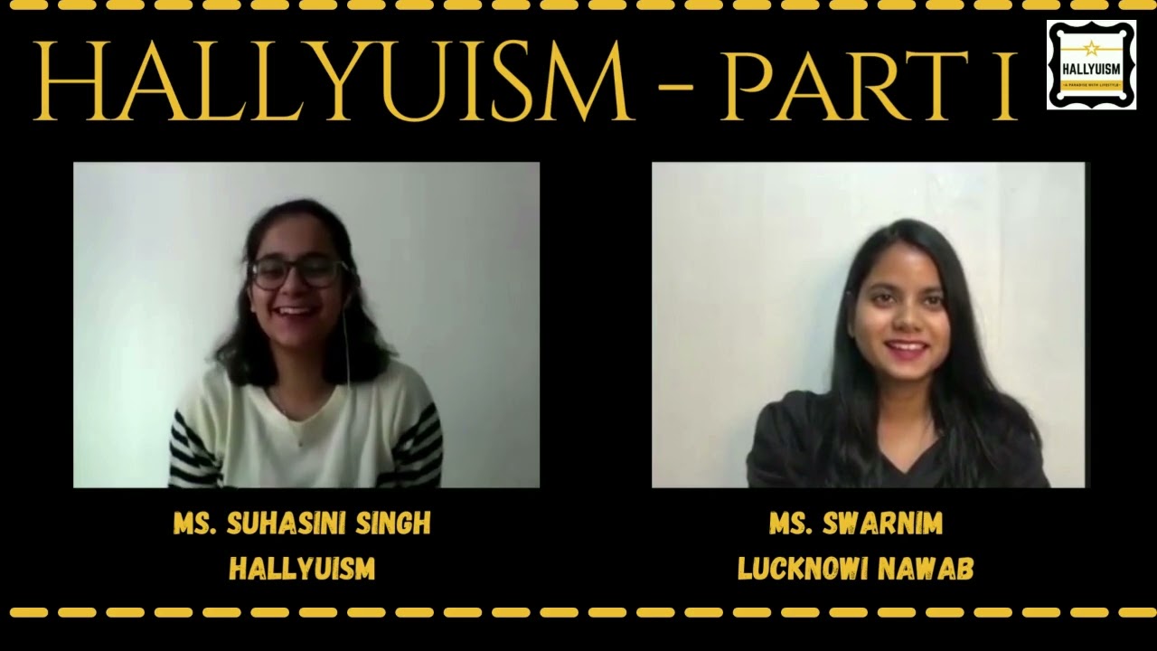 Interview: Part I: Lucknowi Nawab| Hallyuism