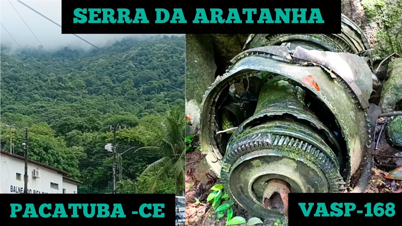 voo vasp 168 | serra da Aratanha (pacatuba -ce) local exato da trag&eacute;dia que vitimou 137 pessoas..