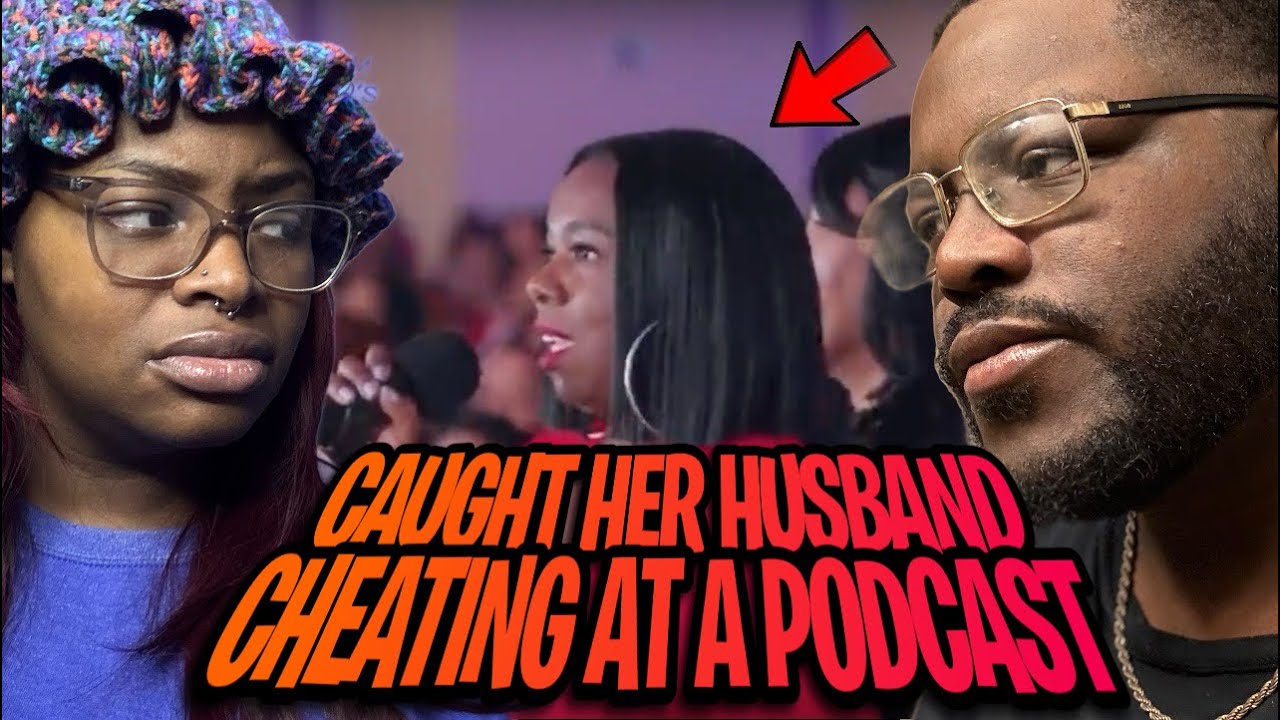 SHE EXPOSED HIM!!! Wife Goes to Podcast and Finds Husband There with Another Woman!