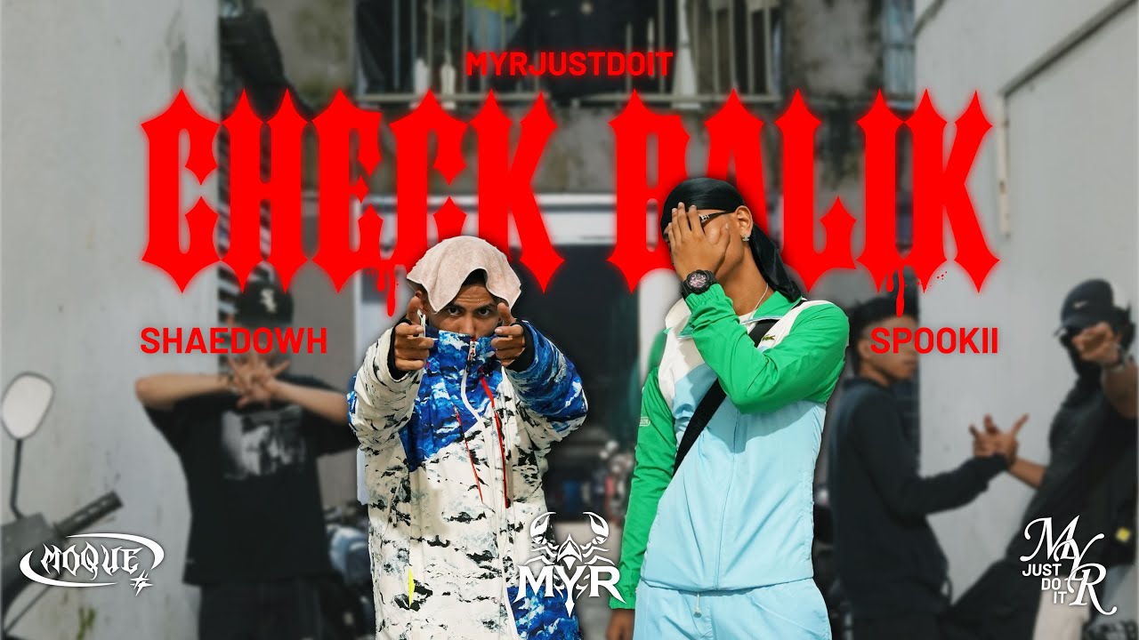 CHECK BALIK ft SPOOKII (Official Music Video)