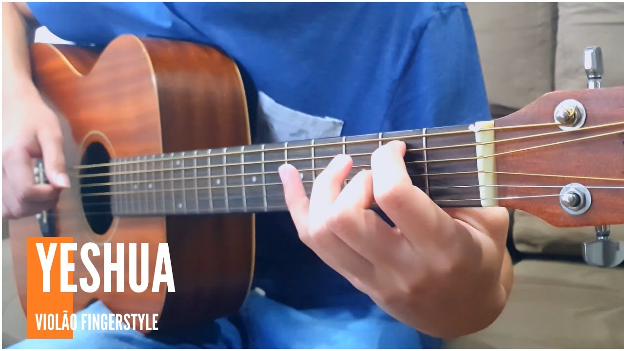 YESHUA | CASA WORSHIP (Violão Fingerstyle) com LETRA